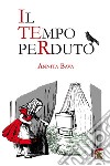 Il tempo perduto libro