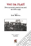 Voci da Platì. Nove narratori e ventitré racconti dal 1878 a oggi libro