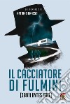 Il cacciatore di fulmini. (38911 bytes free) libro