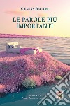 Le parole più importanti libro