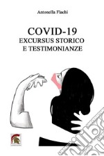 Covid-19. Excursus storico e testimonianze libro