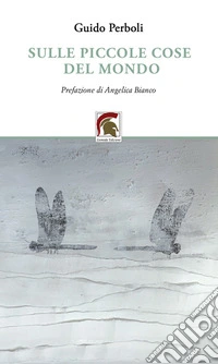 Sulle piccole cose del mondo libro