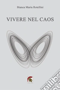 Vivere nel caos libro