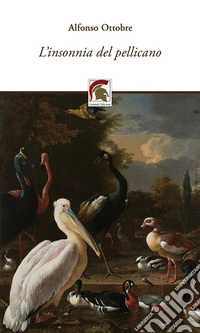 L'insonnia del pellicano libro
