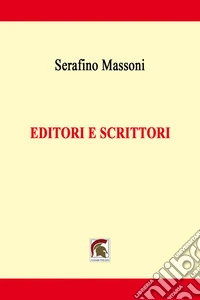 Editori e scrittori libro