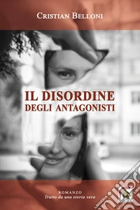 Il disordine degli antagonisti libro