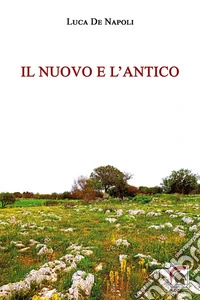 Il nuovo e l'antico libro