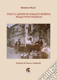 Volti e luoghi di Gallico Marina nelle foto d'epoca