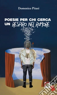 Poesie per chi cerca un respiro nel rumore