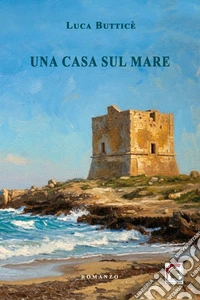 Una casa sul mare