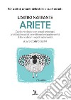 Ariete. L'astro narrante libro