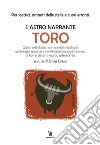 Toro. L'astro narrante libro
