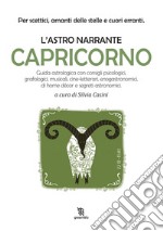 Capricorno. L'astro narrante libro