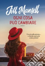 Ogni cosa può cambiare libro