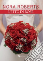 Letto di rose libro