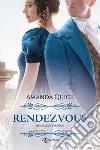 Rendezvous libro di Quick Amanda