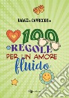 100 regole per un amore fluido libro