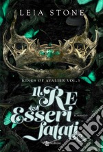 Il re degli esseri fatati. Kings of Avalier. Vol. 3 libro