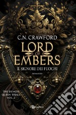 Lord of embers. Il signore dei fuochi. The Demon Queen Trials. Vol. 2