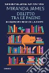 Delitto tra le pagine. Il gatto tra gli scaffali. Vol. 1 libro