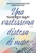 Una vastissima distesa di mare libro