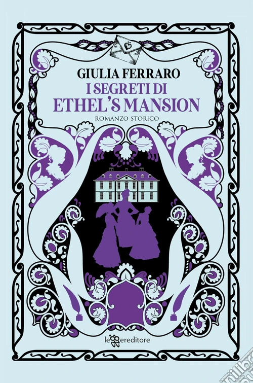 I segreti di Ethel's Mansion