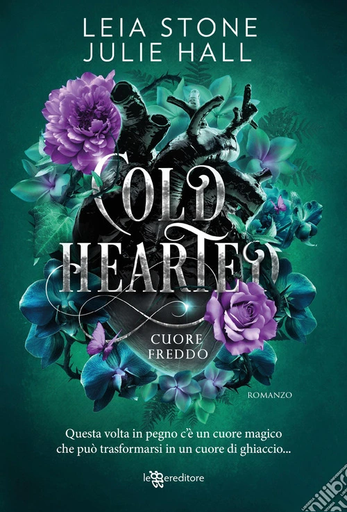 Cold hearted. Cuore freddo. Cursed fae. Con Segnalibro. Vol. 1