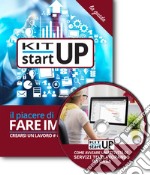 Come avviare un'attività di servizi telelavorando da casa. Con aggiornamento 2018. Con CD-ROM libro