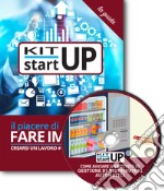 Come avviare un'attività di gestione di distributori automatici. Con aggiornamento 2018. Con CD-ROM libro