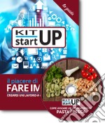 Come avviare un laboratorio di pasta fresca. Con aggiornamento 2018. Con CD-ROM libro