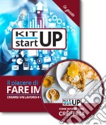 Come avviare una creperia. Con aggiornamento 2018. Con CD-ROM libro