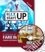 Come avviare un ristorante. Con aggiornamento 2018. Con CD-ROM libro