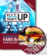 Come avviare una hamburgheria. Con aggiornamento 2018. Con CD-ROM libro