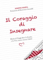 Il coraggio di insegnare libro