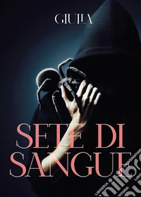 Sete di sangue