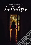 La profezia libro