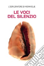 Le voci del silenzio