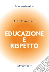 Educazione e rispetto