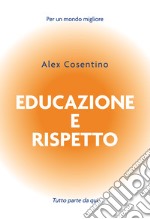 Educazione e rispetto libro