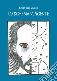 Lo schema vincente
