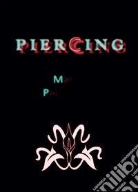 Piercing