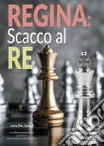 Regina scacco al re