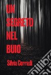 Un segreto nel buio libro