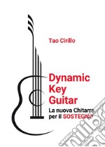 Dynamic key guitar. La nuova chitarra per il sostegno libro