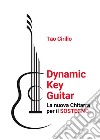 Dynamic key guitar. La nuova chitarra per il sostegno libro