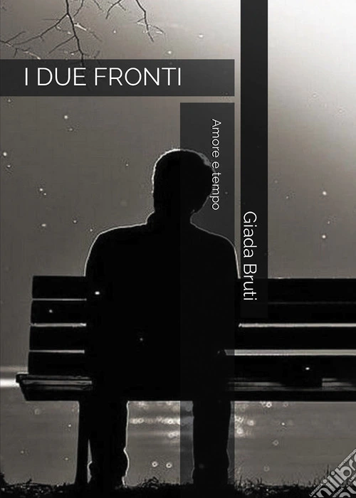 I due fronti. Amore e Tempo