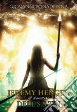 Jeremy Henger & il mistero dell'S.S.T.N. libro