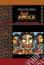 Sud come Africa. Poesia socio-politica contemporanea libro