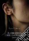 Il dramma della entità. La trilogia libro di Di Credico Paolo