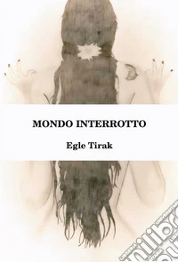 Mondo interrotto